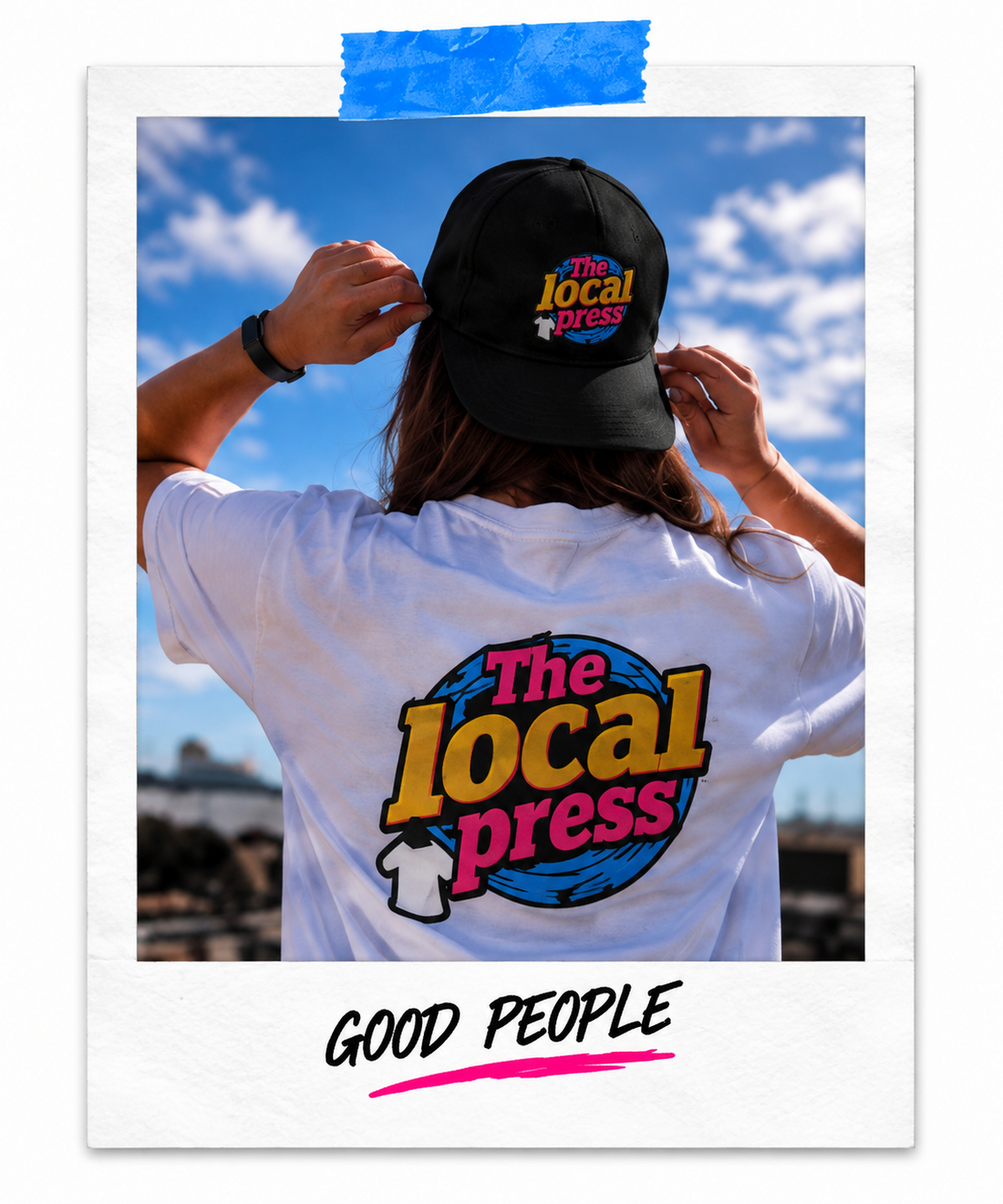 The Local Press cap and white logo shirt. Good people.