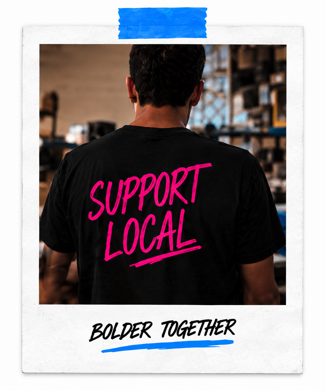 Black Support Local shirt. Bolder together.