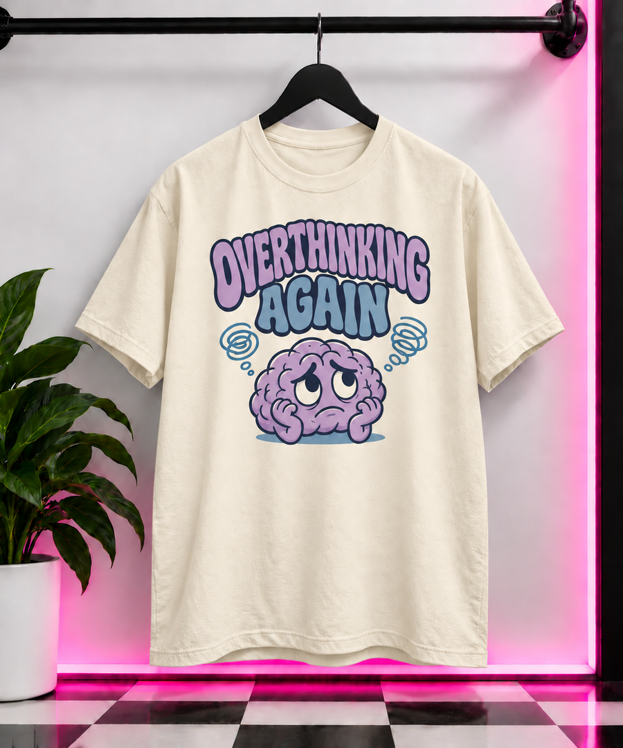 
Overthinking Again T-Shirt